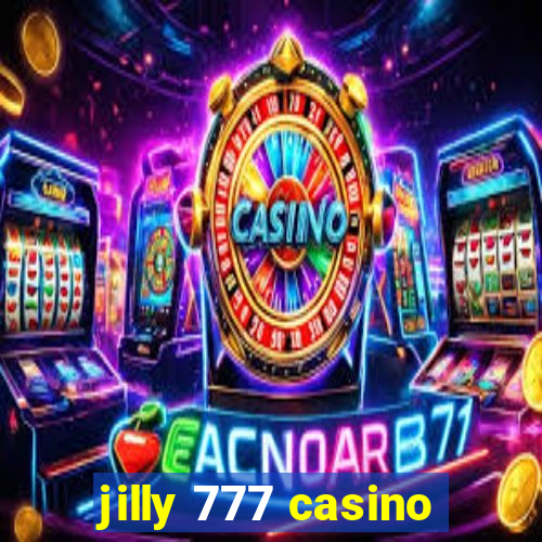 jilly 777 casino